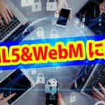 HTML5&WebM